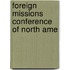 Foreign Missions Conference Of North Ame
