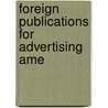 Foreign Publications For Advertising Ame door United States. Commerce