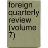 Foreign Quarterly Review (Volume 7) door Onbekend