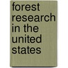 Forest Research In The United States door National Research Council Forestry