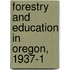 Forestry And Education In Oregon, 1937-1