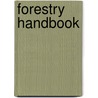 Forestry Handbook door New South Wales. Dept. Of Branch