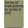 Forms Of Instructions To Juries In Civil door Blashfield