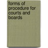 Forms Of Procedure For Courts And Boards by United States. Guard