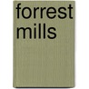 Forrest Mills door Louise Millicent Thurston