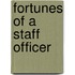Fortunes Of A Staff Officer