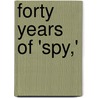 Forty Years Of 'Spy,' by Leslie Ward