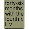 Forty-Six Months With The Fourth R. I. V door Geo.H. Allen