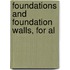 Foundations And Foundation Walls, For Al