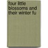 Four Little Blossoms And Their Winter Fu