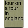Four On A Tour In England by Robert Shackleton