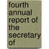Fourth Annual Report Of The Secretary Of