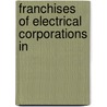 Franchises Of Electrical Corporations In by New York Public Service District