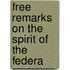 Free Remarks On The Spirit Of The Federa