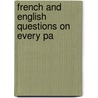 French And English Questions On Every Pa door Bertrand Francis Bugard