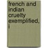 French And Indian Cruelty Exemplified, I