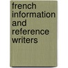 French Information and Reference Writers door Not Available