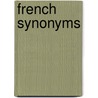 French Synonyms door Charles Turrell
