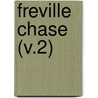 Freville Chase (V.2) by Edward Heneage Dering