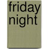 Friday Night by Isaac S. Isaacs