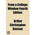 From A College Window Fourth Edition