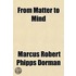 From Matter To Mind
