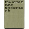From Mozart To Mario; Reminiscences Of H door Louis Engel