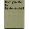 From Private To Field-Marshall by Robertson
