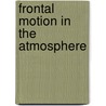 Frontal Motion In The Atmosphere door Eli L. Turkel