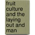 Fruit Culture And The Laying Out And Man