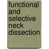 Functional and Selective Neck Dissection by Jesus Herranz