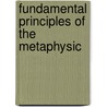 Fundamental Principles Of The Metaphysic door Immanual Kant