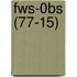 Fws-0bs (77-15)