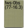 Fws-0bs (77-16.3) door Wildlife Service