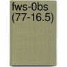 Fws-0bs (77-16.5) door Wildlife Service