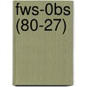 Fws-0bs (80-27) door Wildlife Service