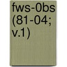 Fws-0bs (81-04; V.1) door Wildlife Service