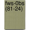 Fws-0bs (81-24) door Wildlife Service