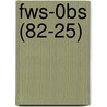 Fws-0bs (82-25) by Wildlife Service