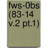 Fws-0bs (83-14 V.2 Pt.1) by Wildlife Service