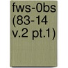 Fws-0bs (83-14 V.2 Pt.1) door Wildlife Service