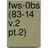 Fws-0bs (83-14 V.2 Pt.2)