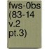 Fws-0bs (83-14 V.2 Pt.3)
