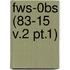Fws-0bs (83-15 V.2 Pt.1)
