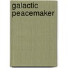Galactic Peacemaker door Brian Dillon