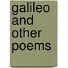 Galileo And Other Poems door John P. Johnston