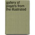 Gallery Of Players From The Illustrated