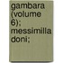 Gambara (Volume 6); Messimilla Doni;
