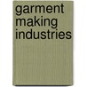 Garment Making Industries door Cincinnati Chamber of Committee