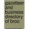 Gazetteer And Business Directory Of Broo by Hamilton Child